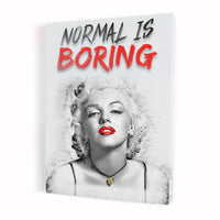 Thumbnail for Tablou Canvas - Normal is Boring