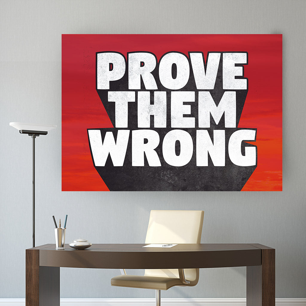 Tablou Canvas - Prove them wrong