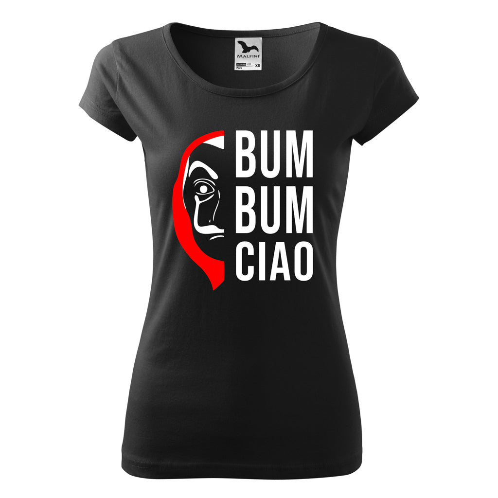 Tricou Damă Pure - Bum Bum Ciao